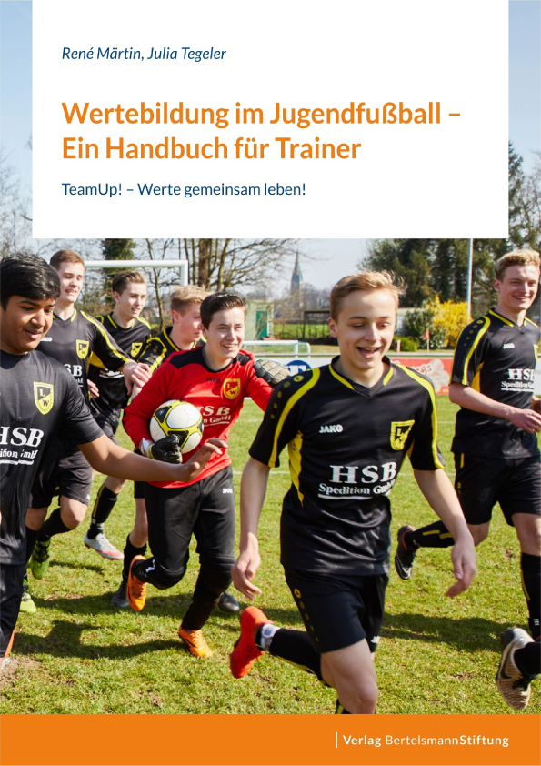 Wertebildung im Jugendfußball – ein Handbuch für Trainer © Bertelsmann Stiftung